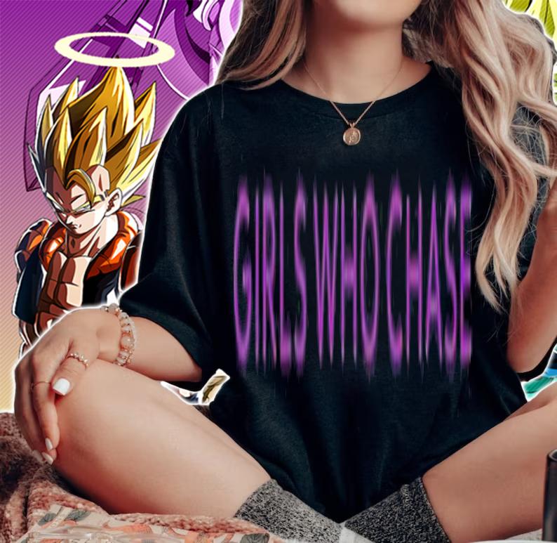Girls Who Chase T-shirt t-shirt