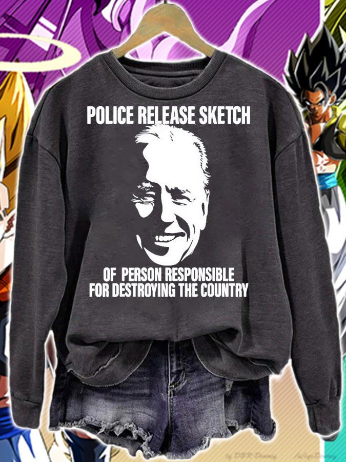 Police Release Sketch Of Person Responsible For Destroying The Country T-Shirt t-shirt
