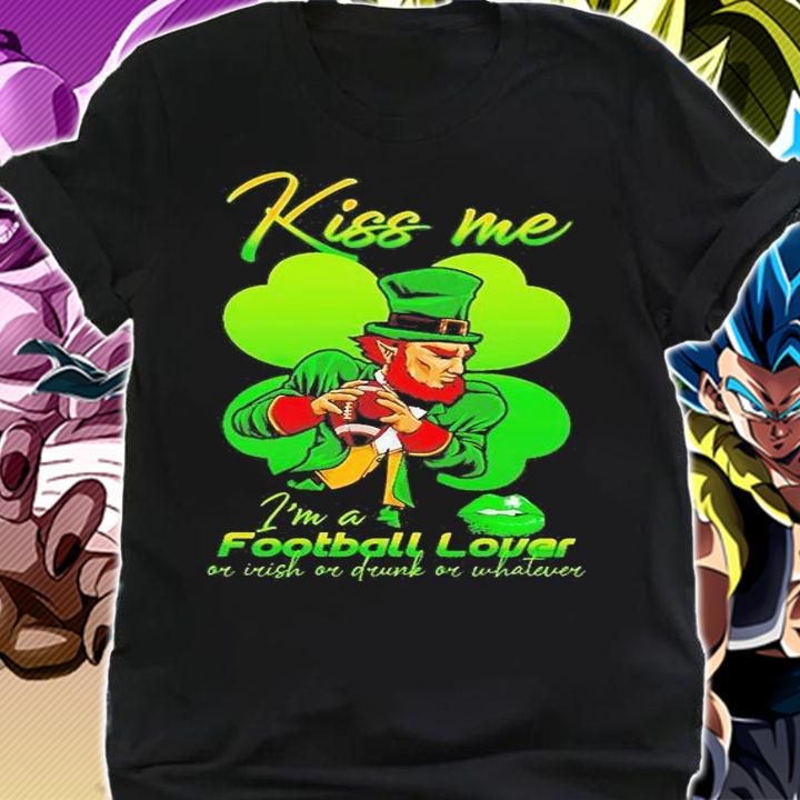 Leprechaun Kiss Me I'm A Football Lover T-Shirt t-shirt