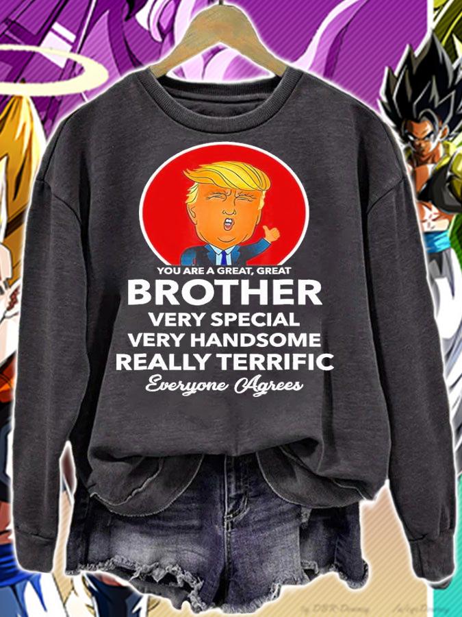 Funny Donald Trump Brother Mens Bro Gift T-Shirt t-shirt sweatshirt