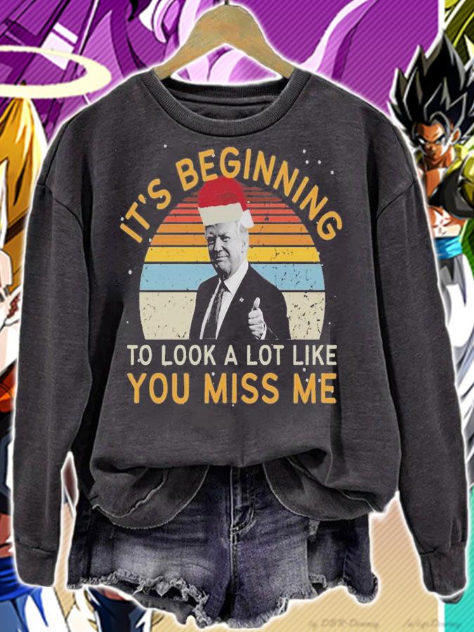 'It is Beginning To Look A Lot Like You Miss Me Donald Trump T-Shirt t-shirt