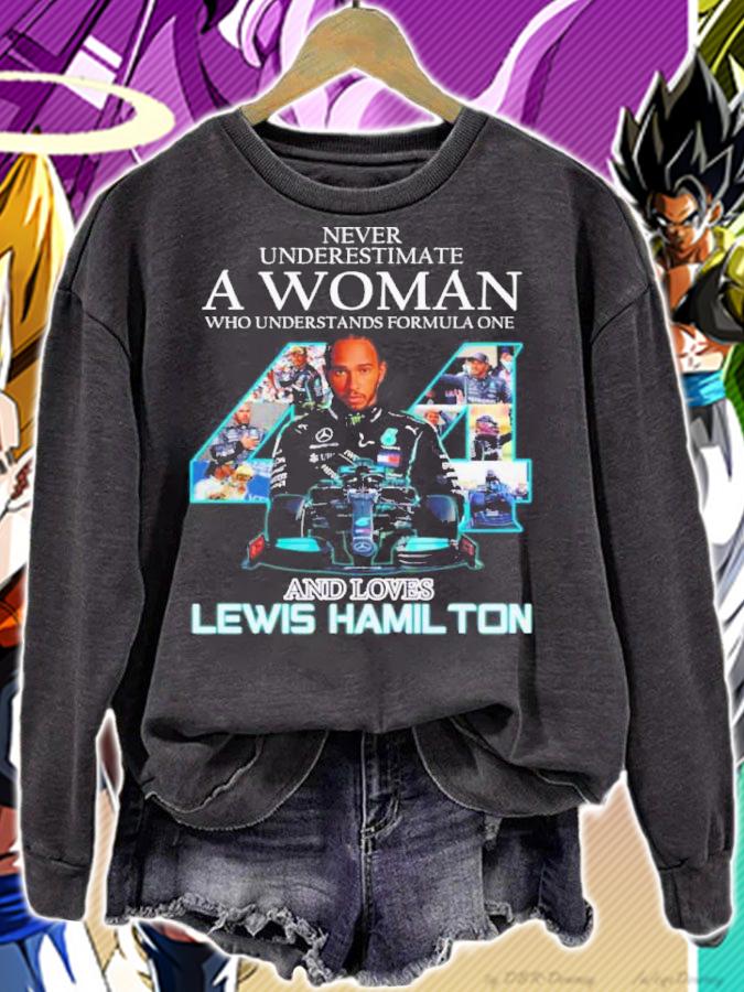 Never Underestimate A Woman Who Understands Formula One And Loves Lewis Hamil Ton Shirt t-shirt sweatshirt