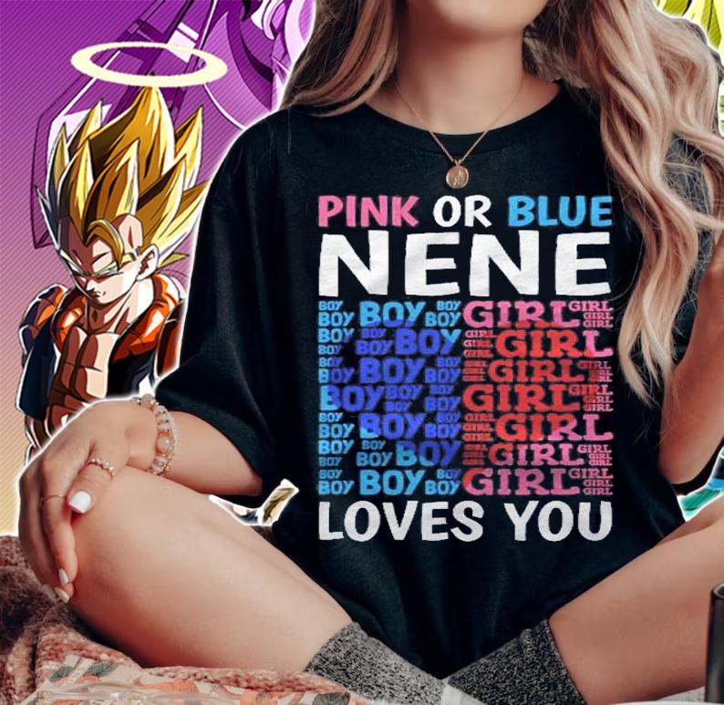 Pink Or Blue Nene Loves You Gender Reveal Baby Shower Shirt t-shirt