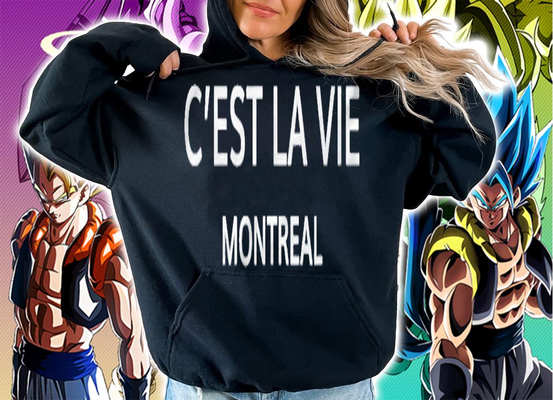 Cest La Vie Montreal French Speaking Canada Lover Quebec T-shirt t-shirt