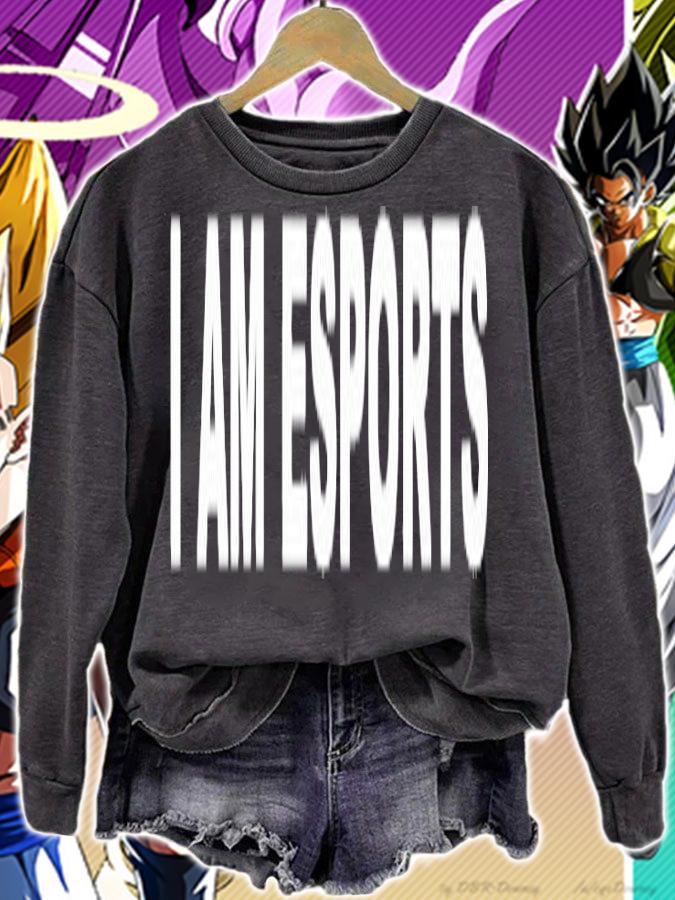 I Am Esports T-Shirt t-shirt sweatshirt