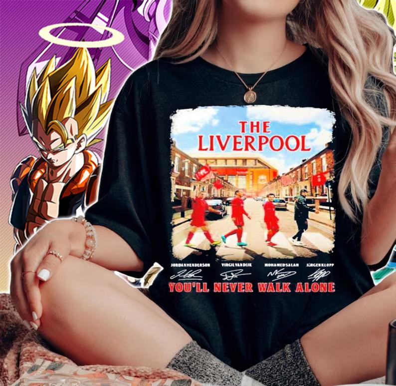 The Liverpool Abbey Road Signatures You'll Never Walk Alone Shirt t-shirt woman shirt