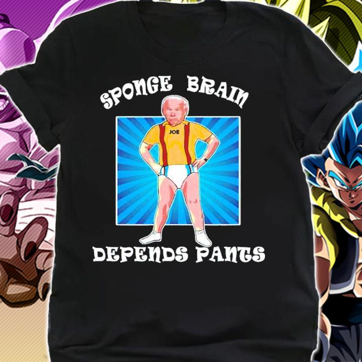 Joe Biden Sponge Brain Depends Pants Idiot Shirt t-shirt shirt