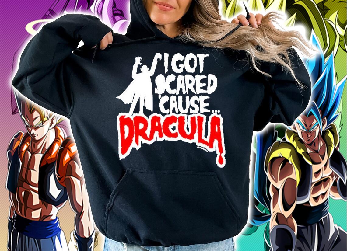 Mmr Rock Merchandise I Got Scared Cause Dracula T-Shirt t-shirt hoodie