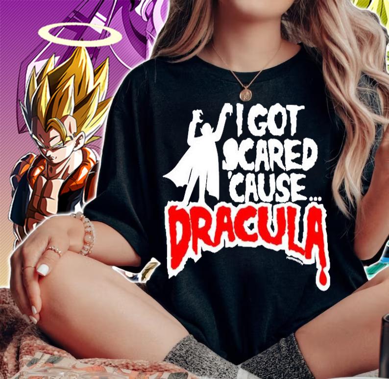 Mmr Rock Merchandise I Got Scared Cause Dracula T-Shirt t-shirt woman shirt