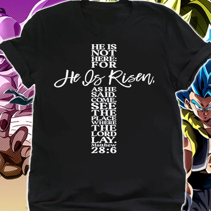 He Is Risen Indeed Christian Cross Easter Day T-Shirt t-shirt shirt