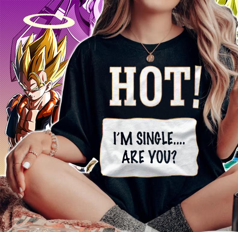 Lazy Halloween Costume Single Hot Im Single Are you Shirt t-shirt woman shirt
