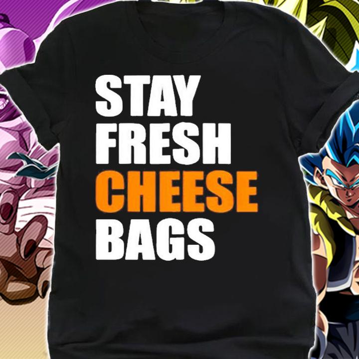 Stay Fresh Cheese Bags Funny Meme Zip T-Shirt t-shirt shirt