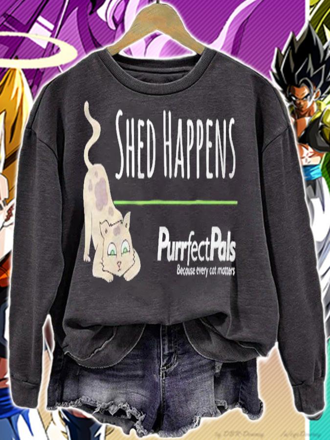 Funny Purrfect Pals Cat Shed Happens Shirt sweatshirt