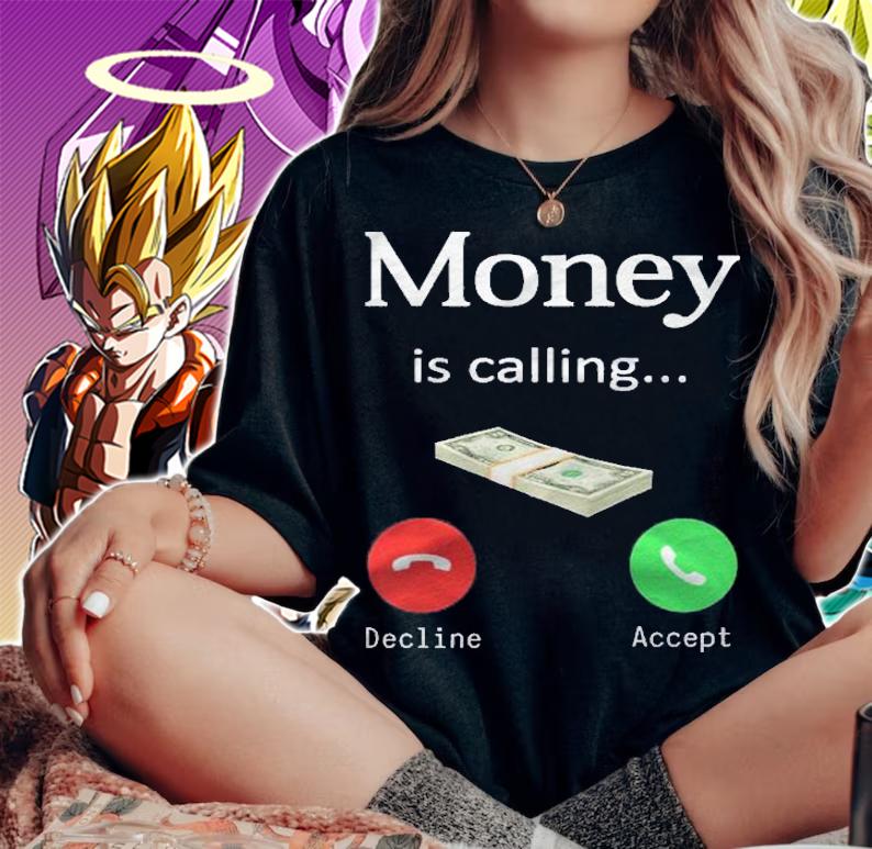 Money Is Calling Funny Cash Dollar Phone Business Hustler Pullover Shirt woman shirt