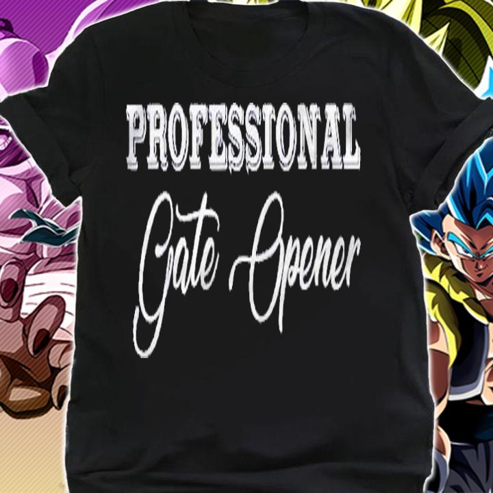 Professional Gate Opener Farmer Farming Shirt
