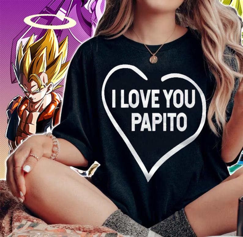 I Love You Papito Fathers Day T-shirt
