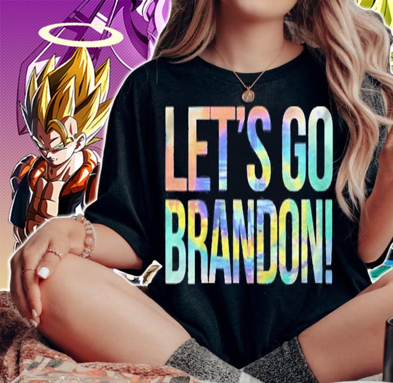 Womens Lets Go Brandon Funny Conservative Anti Liberal Tie-Dye Shirt woman shirt