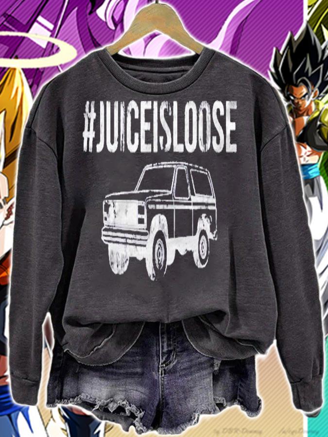 The Juice Is Loose Car Shirt sweatshirt