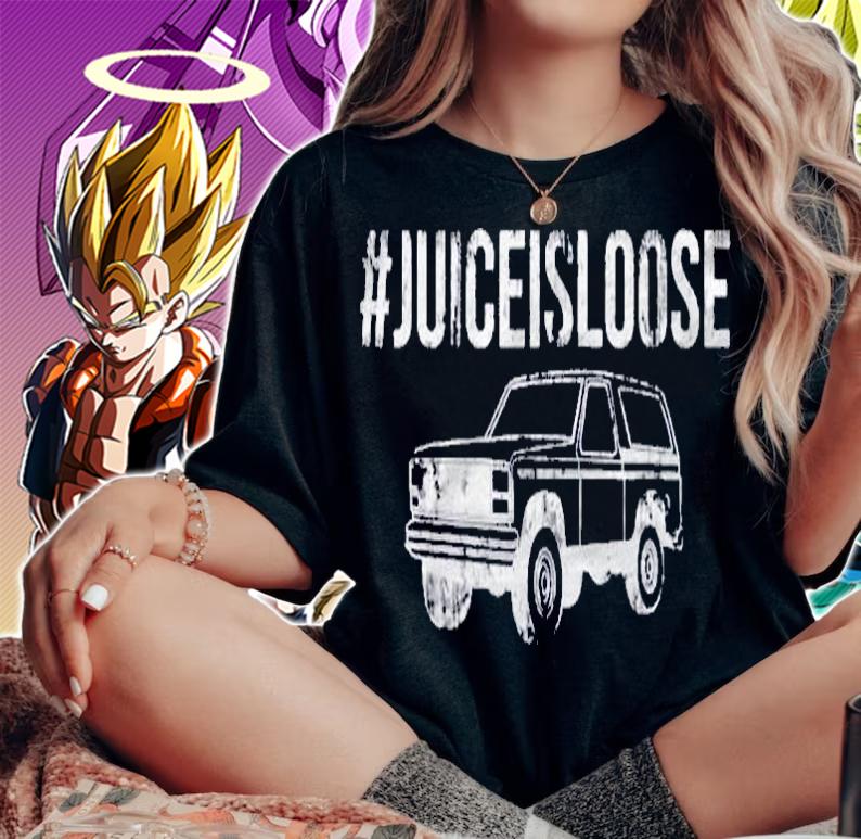 The Juice Is Loose Car Shirt woman shirt