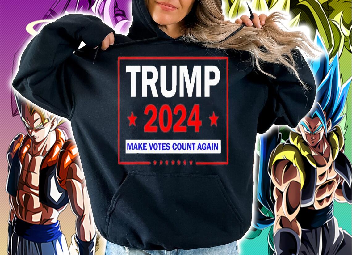 Trump 2024 Make Votes Count Again T-Shirt hoodie
