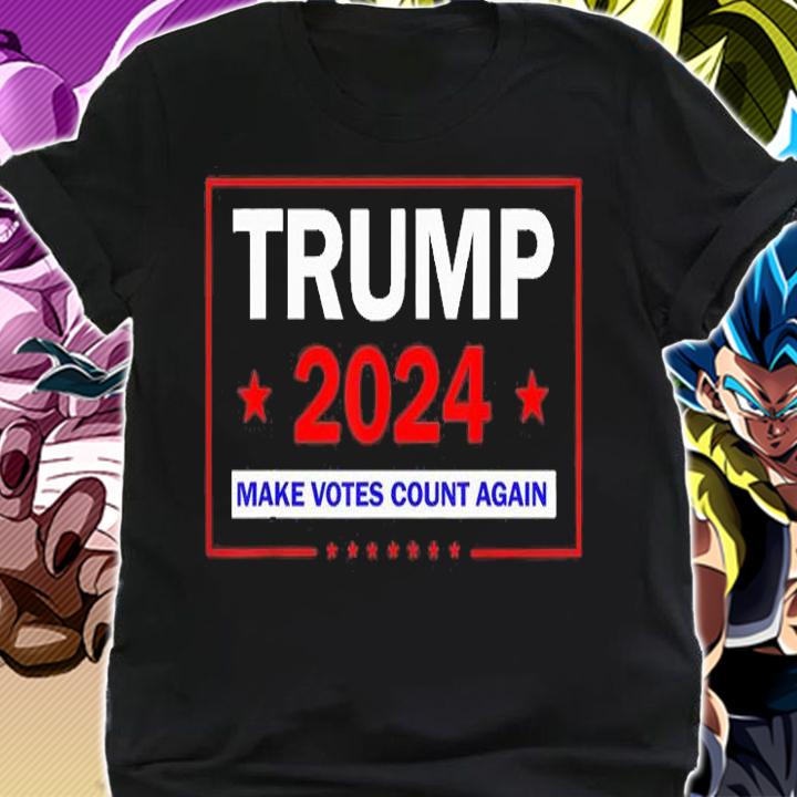 Trump 2024 Make Votes Count Again T-Shirt shirt