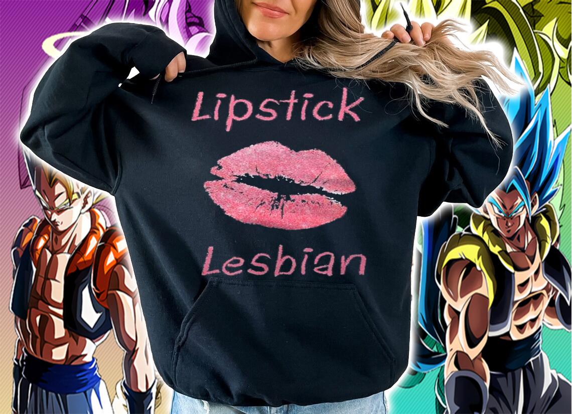 Lipstick Lesbian Lgbt Bisexual Gay Femme Women Gifts Shirt hoodie