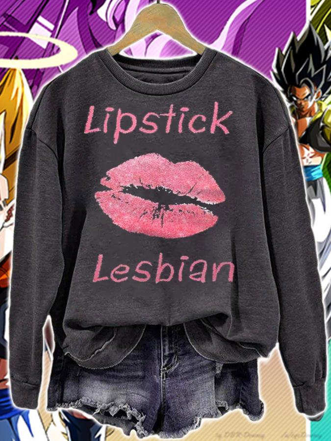 Lipstick Lesbian Lgbt Bisexual Gay Femme Women Gifts Shirt sweatshirt