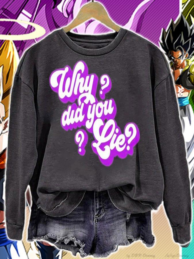 Why Did You Lie T-Shirt