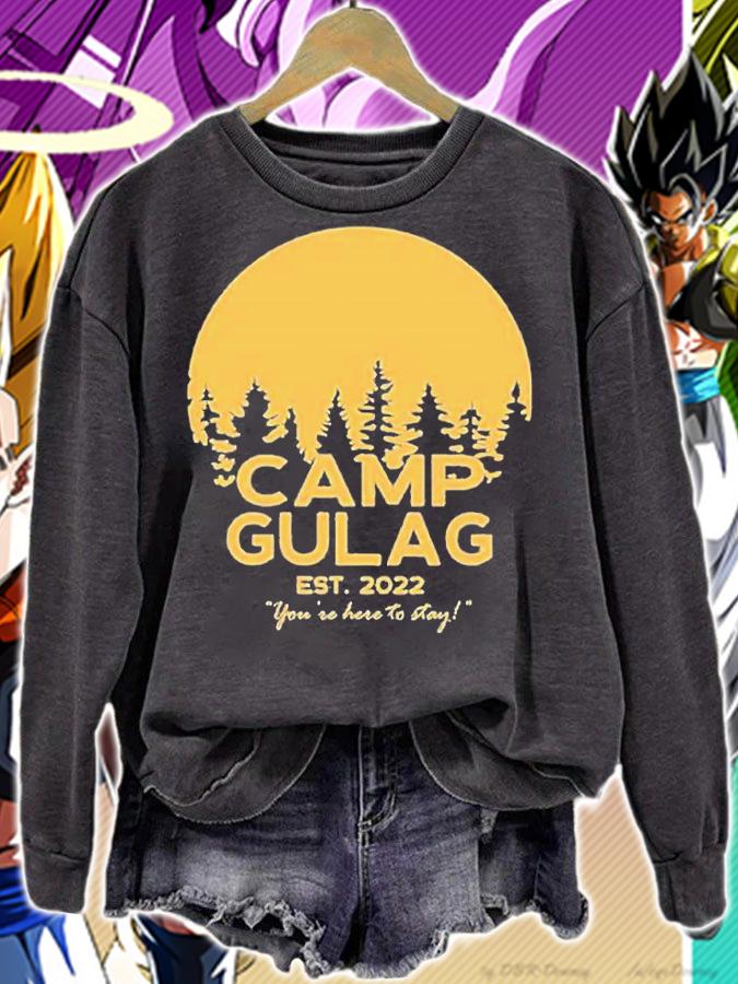 Camp Gulag 2022 You're Here To Stay T-Shirt