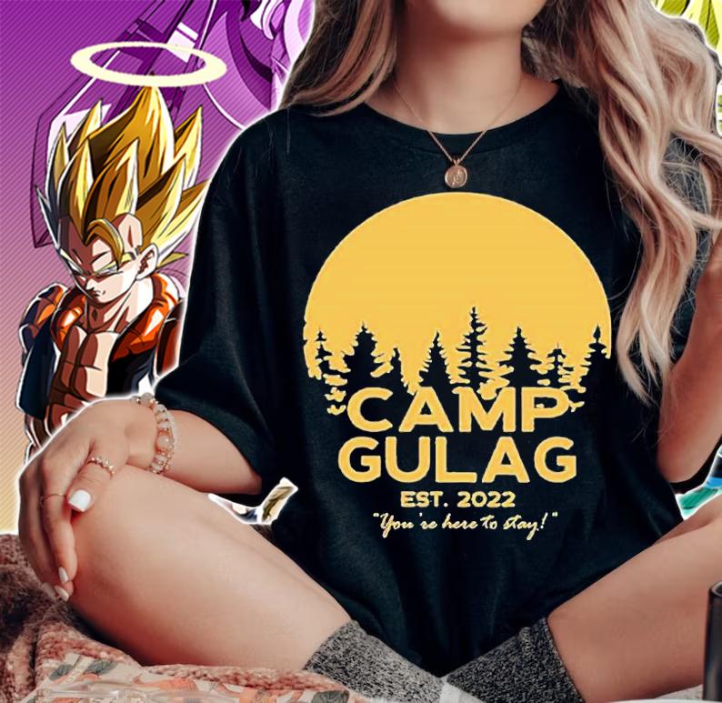 Camp Gulag 2022 You're Here To Stay T-Shirt