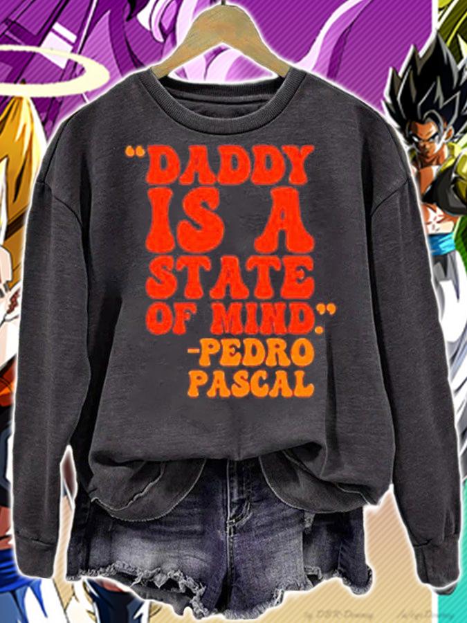 Daddy is a state of mind Pedro Pascal shirt
