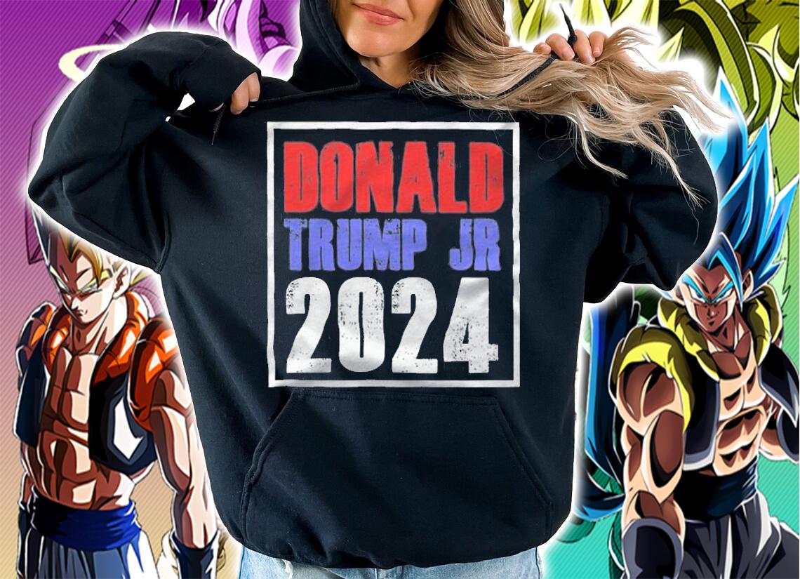 Donald Trump Jr President 2024 Tee I'll Be Back Soon T-Shirt hoodie