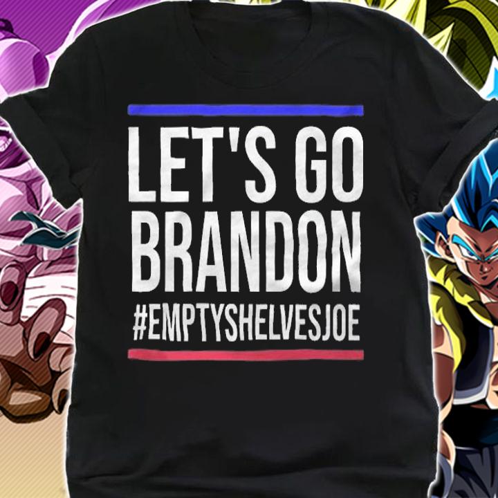 Hot let's Go Brandon #EmptyShelvesJoe Anti President T-Shirt shirt