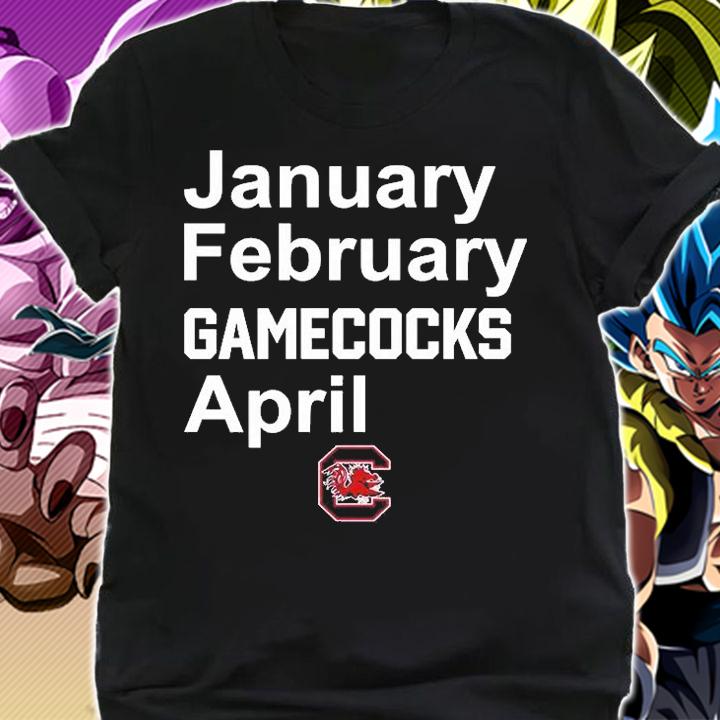 January February Gamecocks April T-Shirt shirt