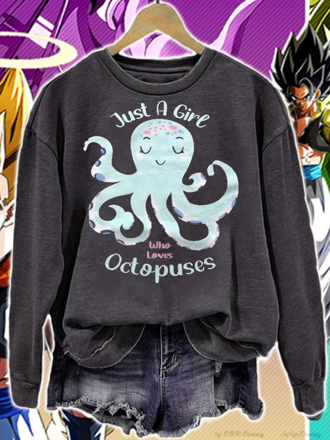 Just A Girl Who Loves Octopuses Cute Womens Octopus Shirt sweatshirt