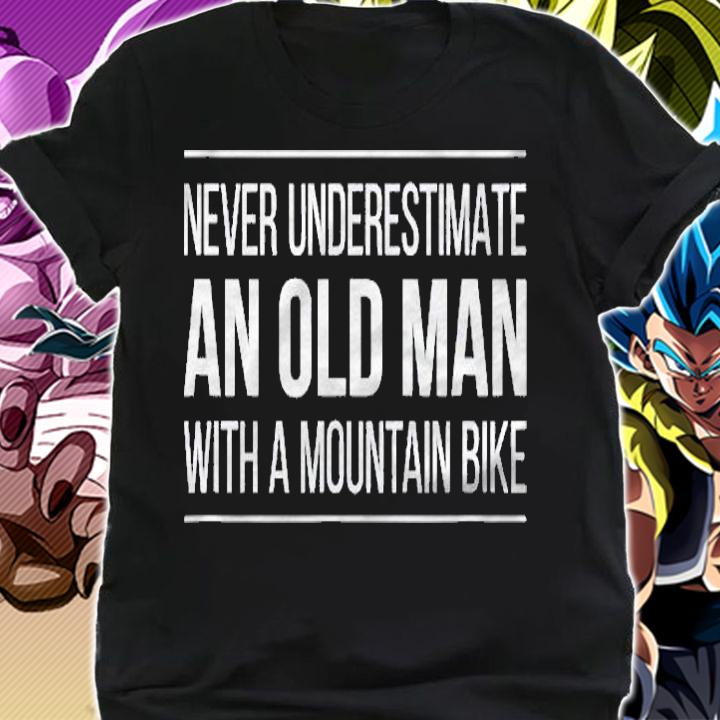 Mens Never Underestimate An Old Man With A Mountain Bike Shirt shirt