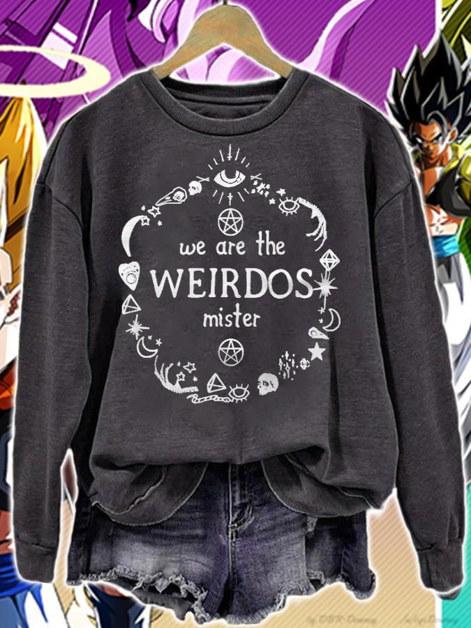 We Are The Weirdos Mister Relaxed Fit shirt sweatshirt