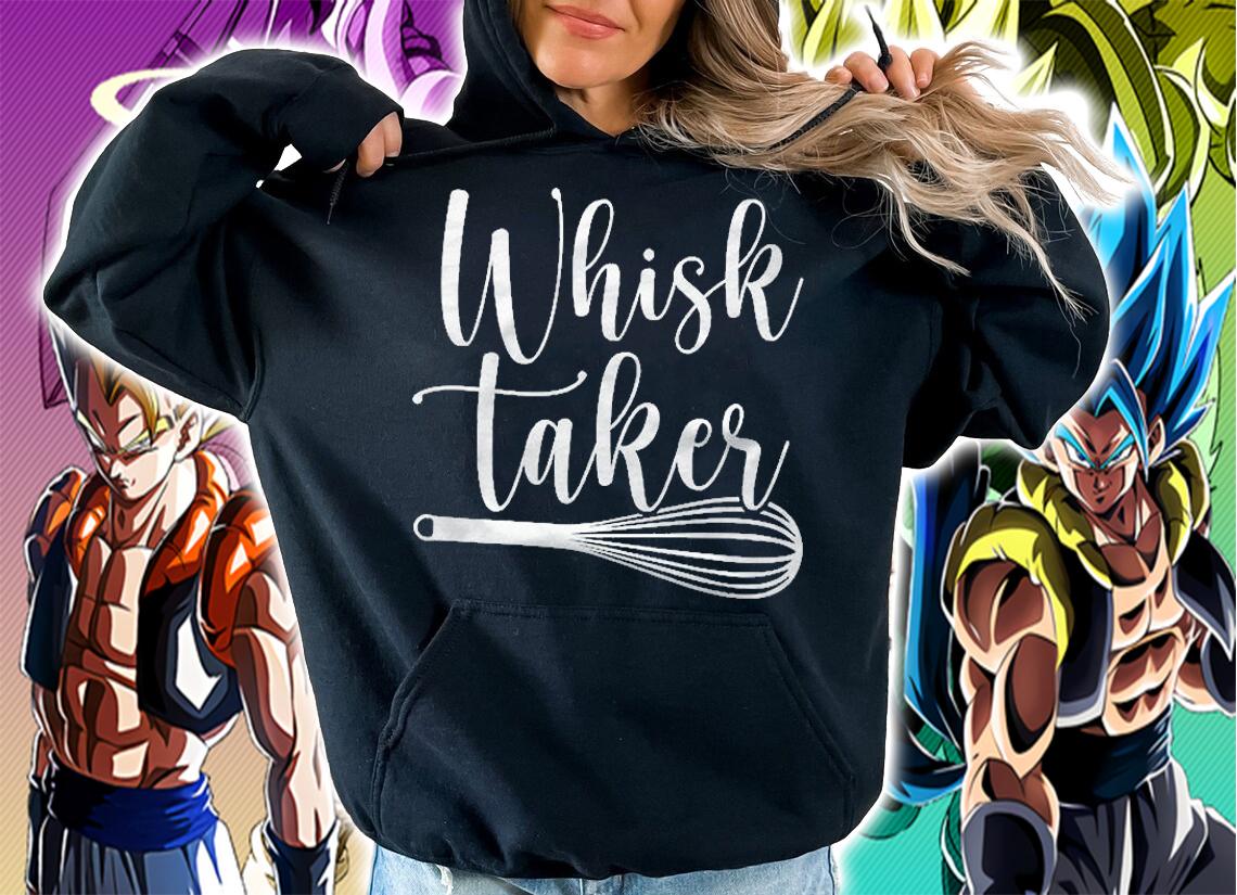 Womens Whisk Taker Funny Baker Bake Cooking Gift Baking Pun Shirt hoodie