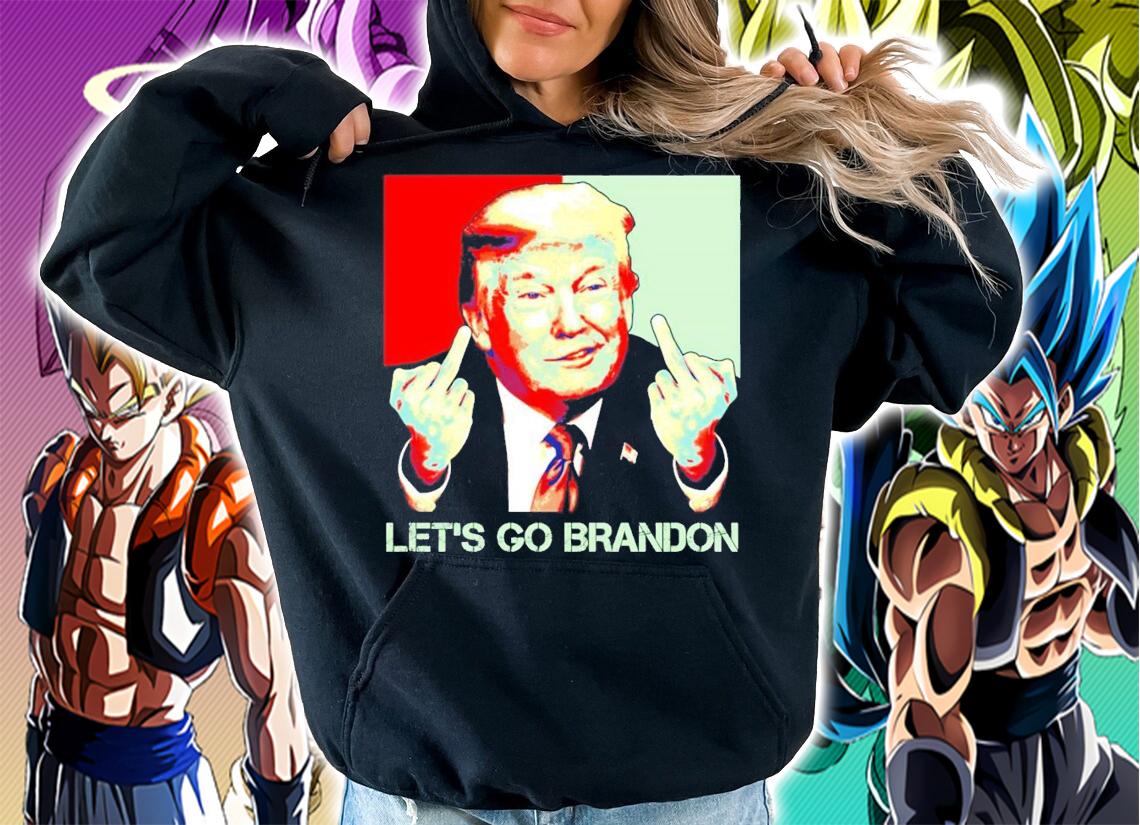 Lets Go Brandon Donald Trump t-shirt hoodie