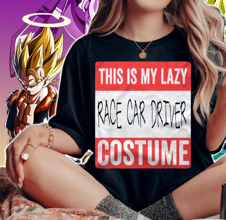 This Is My Lazy Race Car Driver Costume Shirt Halloween Shirt woman shirt