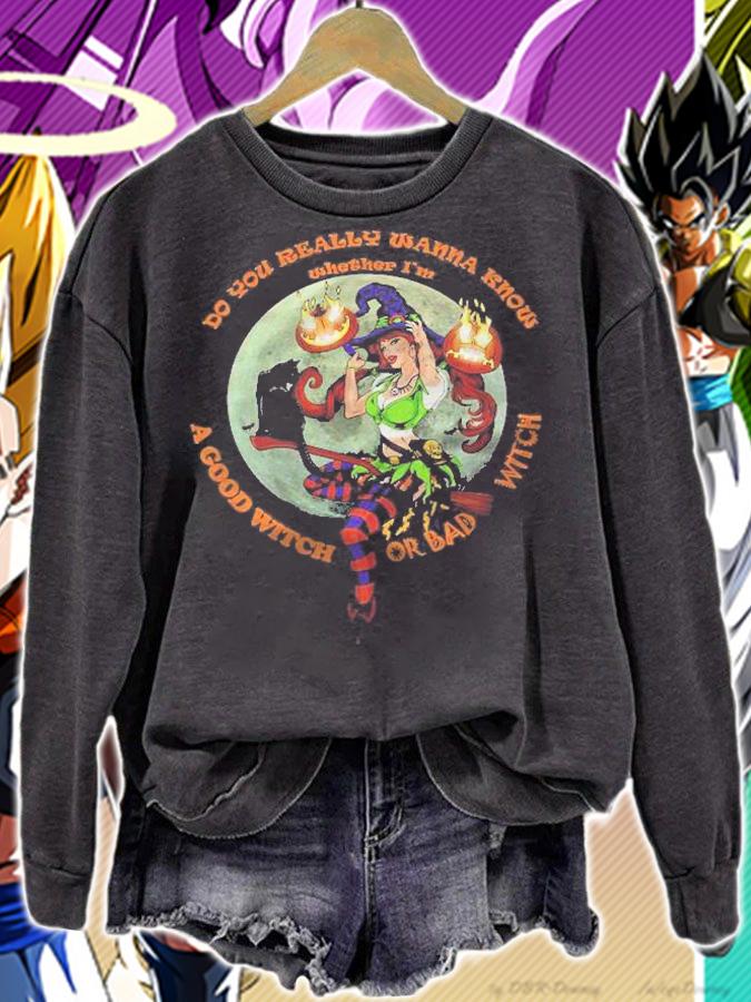 Womens Good Or A Bad Pretty Halloween Witch Funny Halloween Costume Shirt sweatshirt