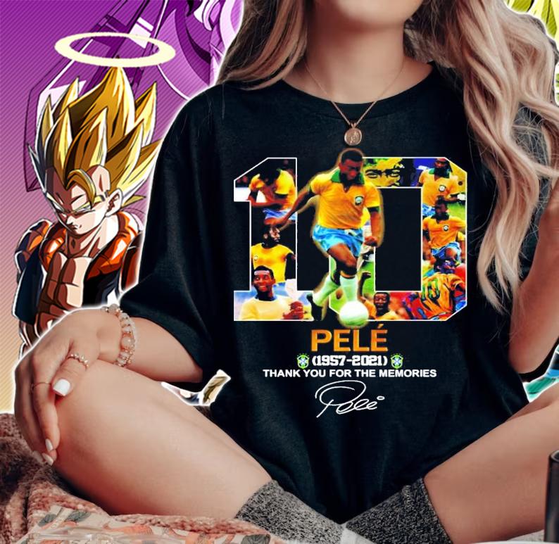 10 PELE 1957 2021 thank you for the memories t-shirt woman shirt