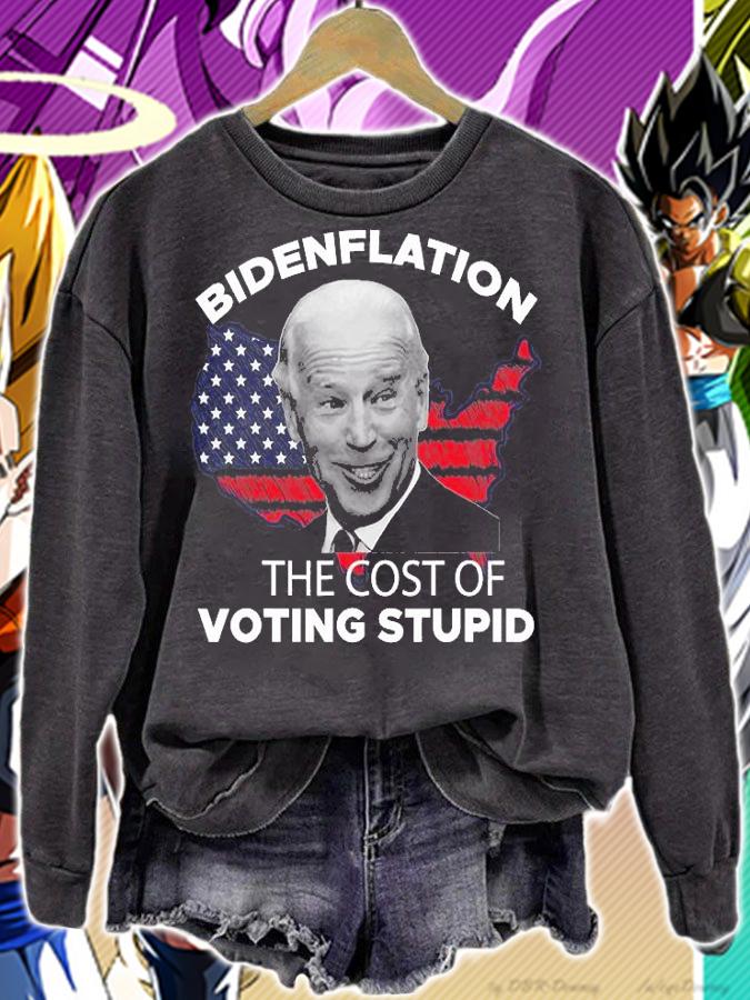 Funny Biden Inflation ,Bidenflation The Cost Of Voting Stupid T-Shirt sweatshirt