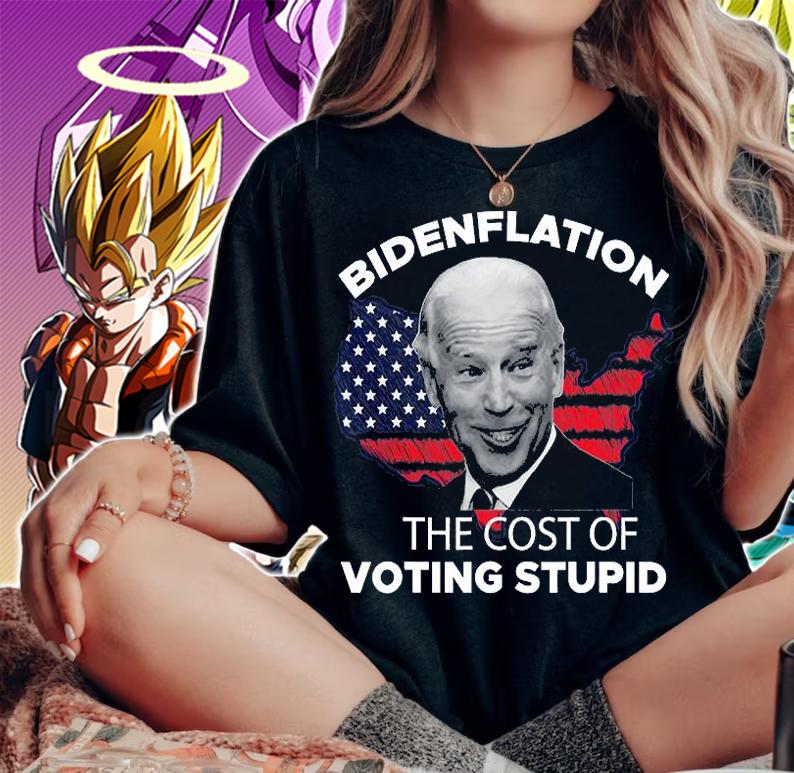 Funny Biden Inflation ,Bidenflation The Cost Of Voting Stupid T-Shirt woman shirt