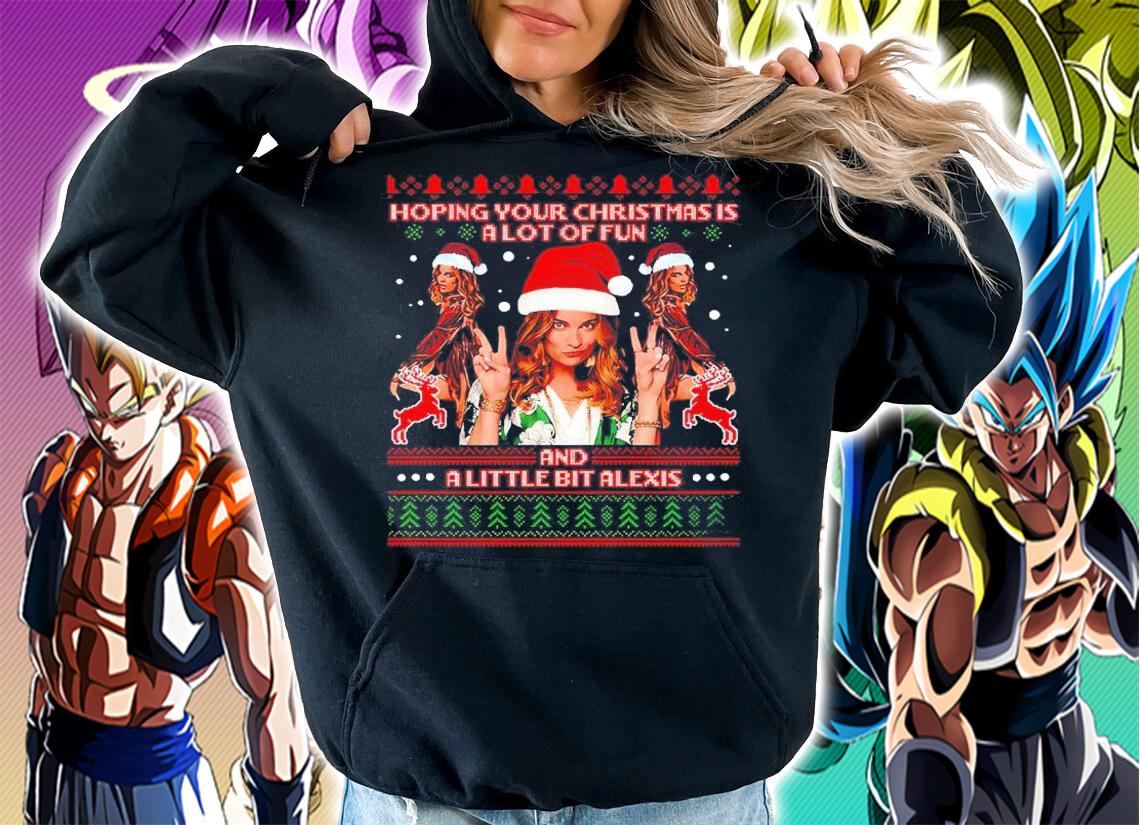 Hoping Your Christmas Is A Lot Of Fun A Little Bit Alex Ugly Christmas Shirt hoodie