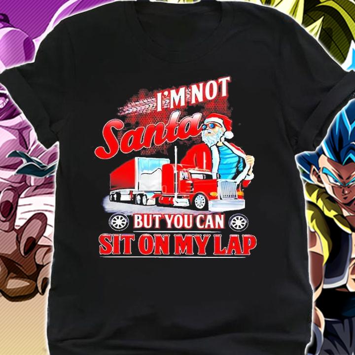 I'm Not Santa But You Can Sit On My Lap T-Shirt