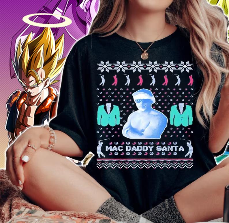 Mac Daddy Santa Tacky shirt