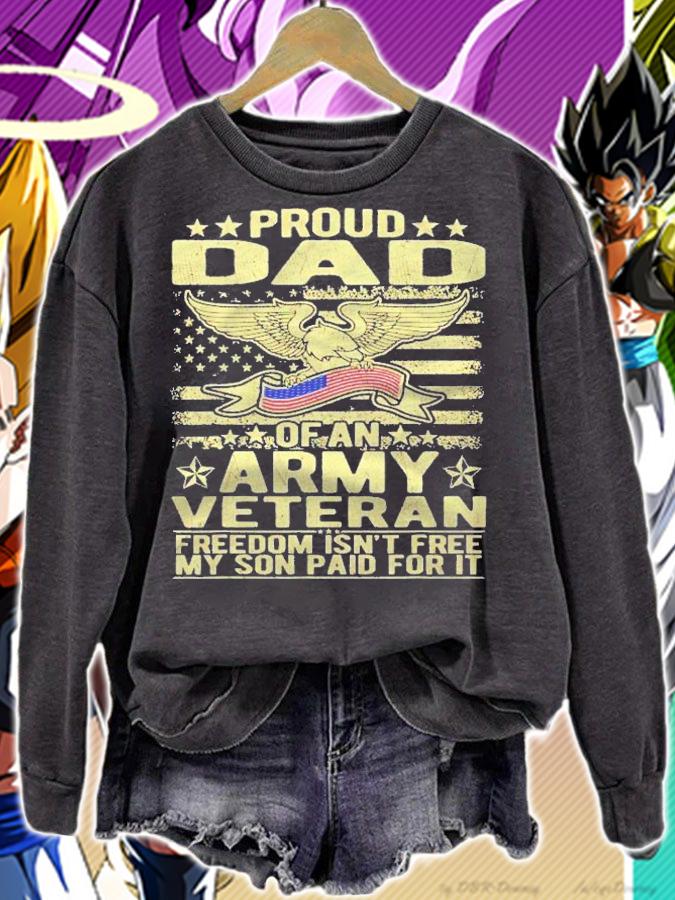Mens Proud Dad Of Army Veteran Freedom Isnt Free Military Father Shirt