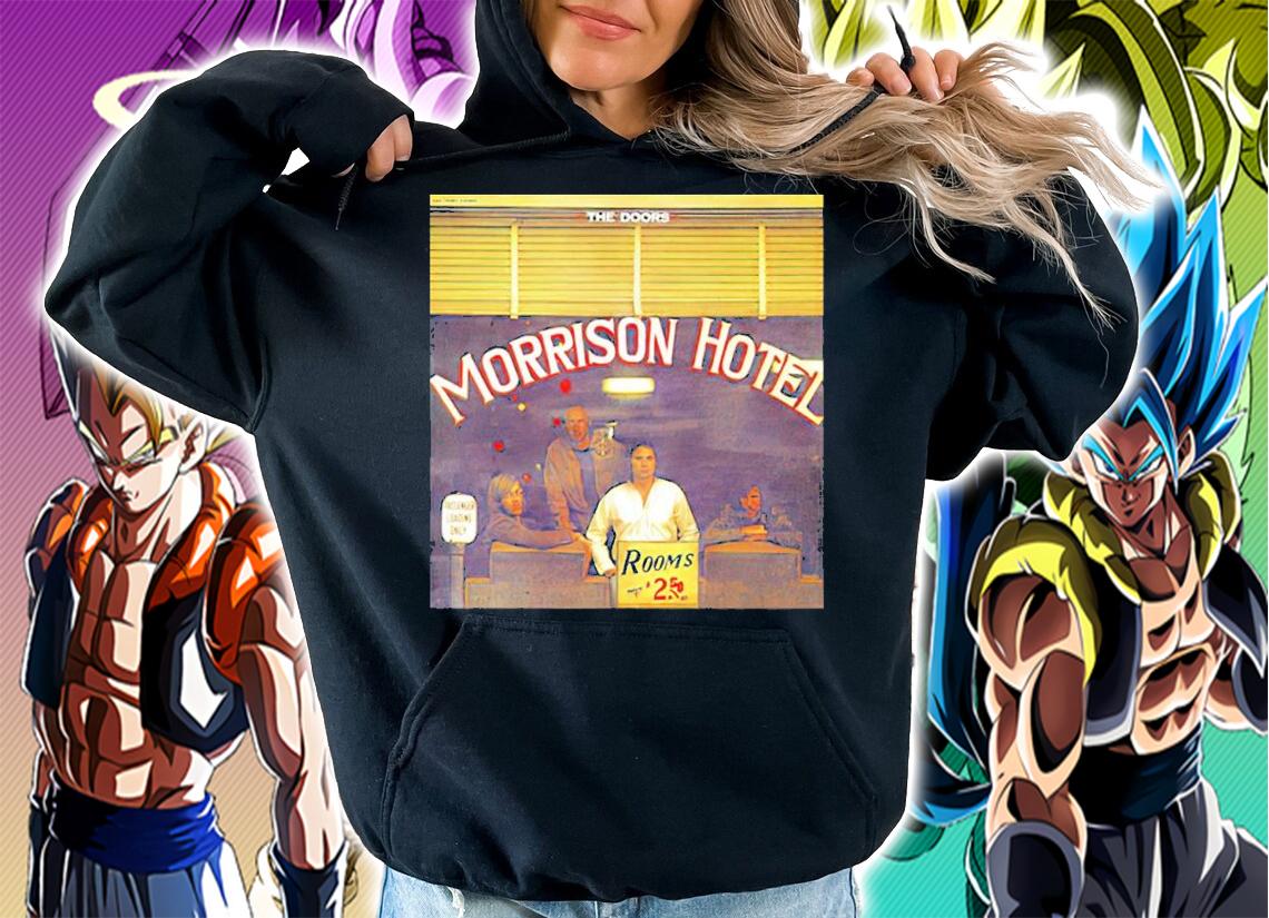 Morrison Hotel The Doors Shirt hoodie