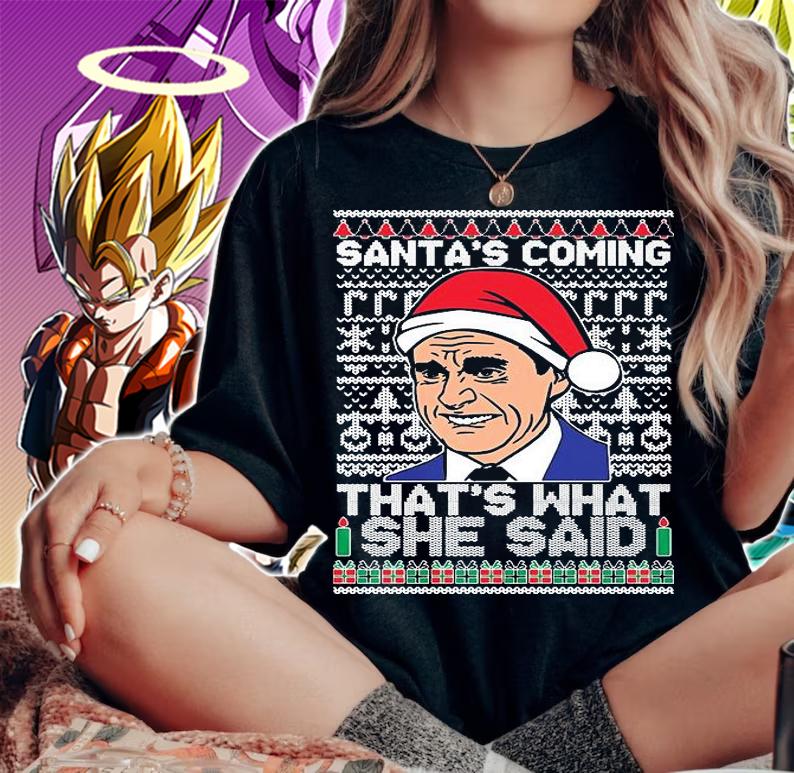 Santa's Coming That's What She Said Michael Scott Christmas T-Shirt